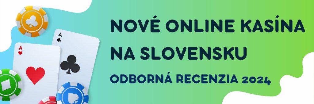 Nové online kasína na Slovensku. Odborná recenzia 2024